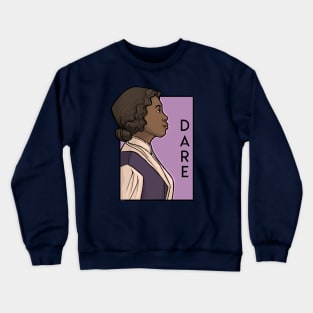 Dare Crewneck Sweatshirt